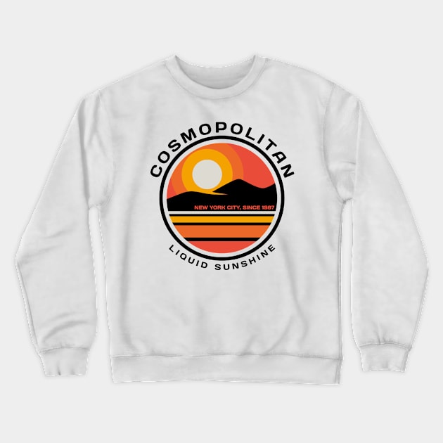 Cosmopolitan - Liquid sunshine 1987 Crewneck Sweatshirt by All About Nerds